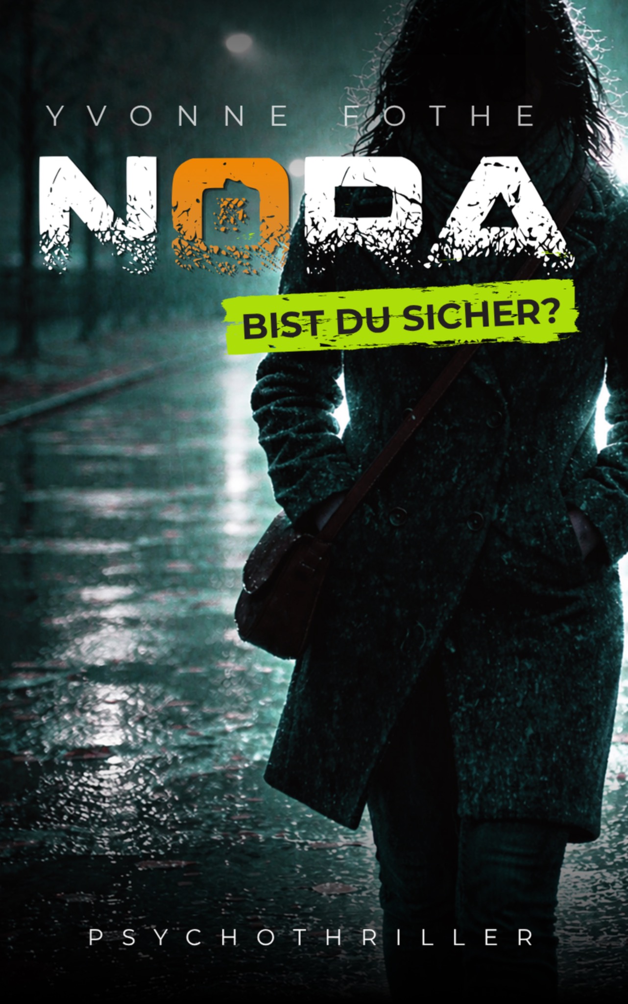 Buchcover Nora – Bist du sicher? von Yvonne Fothe